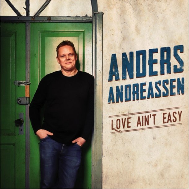 Anders Andreassen: Love A'int Easy