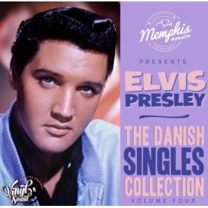 Elvis Presley: The Danish Singles Collection Volume Four