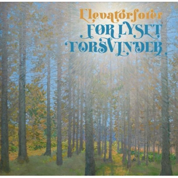 Elevatorf�rer: F�r Lyset Forsvinder