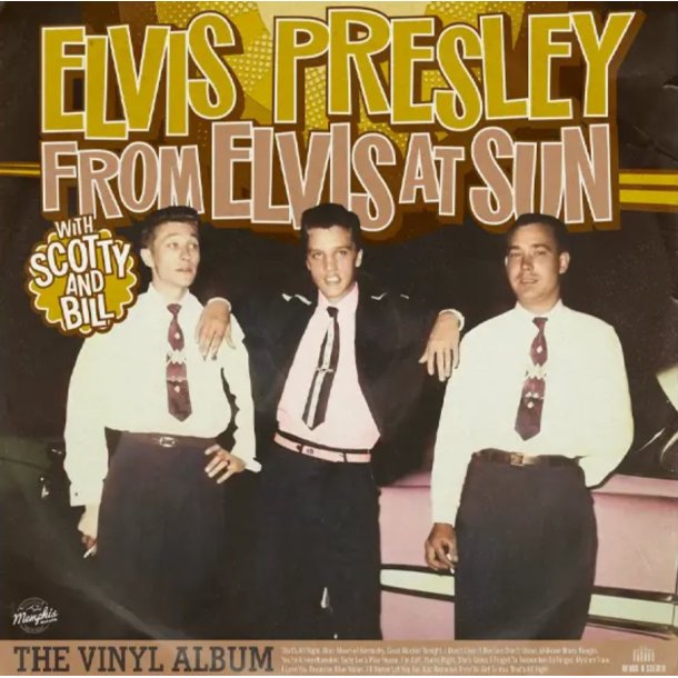 Elvis Presley: From Elvis at Sun