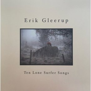 Erik Gleerup: Ten Lone Surfer Songs