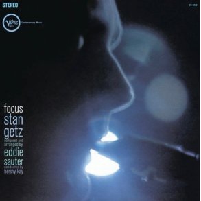 Stan Getz / Eddie Sauter: Focus