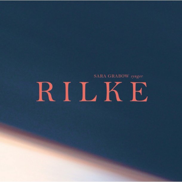 Sara Grabow: Rilke