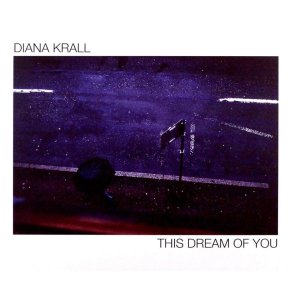 Diana Krall -  This Dream of You - CD 