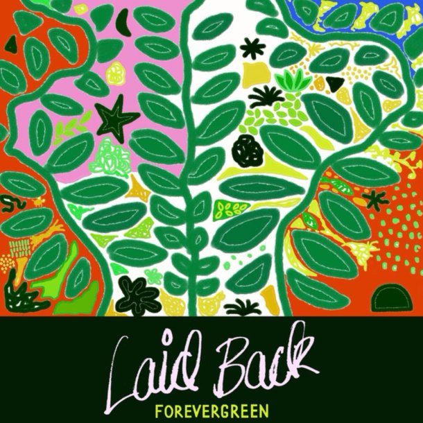 Laid Back: Forevergreen