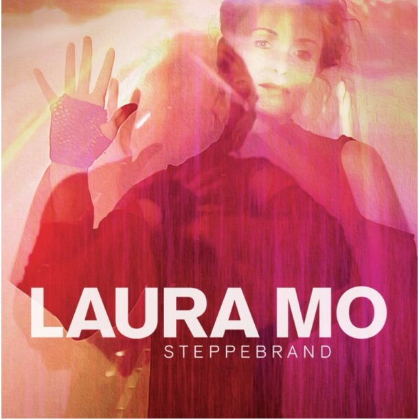 Laura Mo: Steppebrand