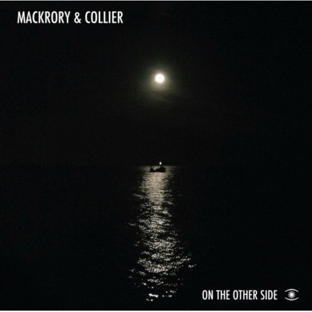 Mackrory &amp; Collier: On the Other Side