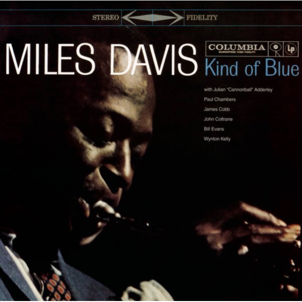 Miles Davis: Kind of Blue  