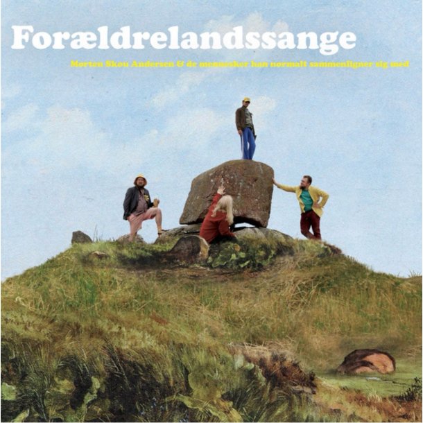 Morten Skou Andersen &amp; de mennesker han normalt sammenligner sig med: For�ldrelandssange