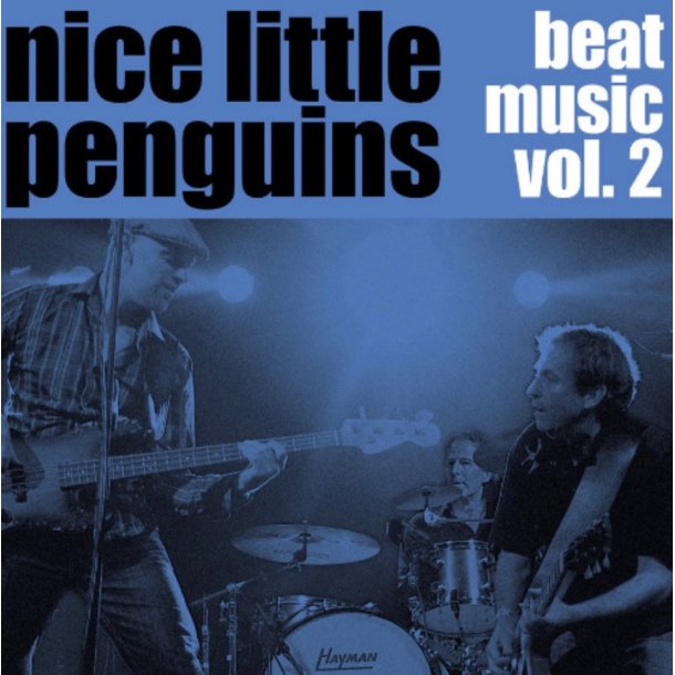 Nice Little Penguins: Beat Music Vol. 2