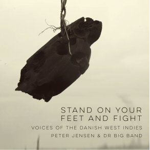 Peter Jensen og DR Big Band: Stand on your feet and fight