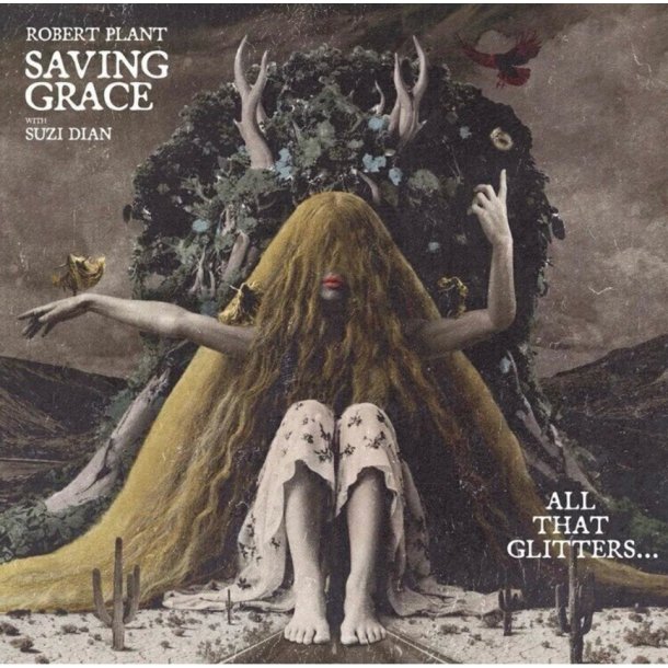 Robert Plant: Saving Grace - All That Glitters
