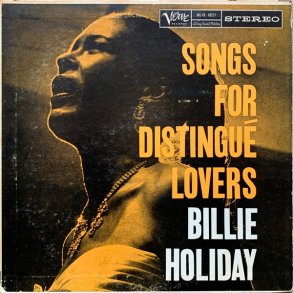 Billie Holiday � Songs For Distingu� Lovers