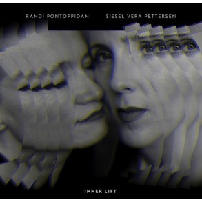 Randi Pontoppidan & Sissel Vera Pettersen: Inner Lift