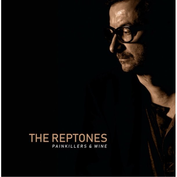 The Reptones: Painkillers &amp; Wine