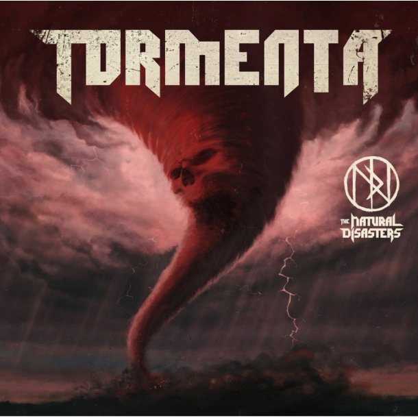 The Natural Disasters: Tormenta