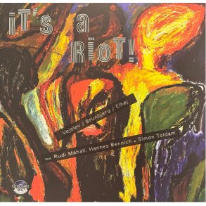 Vejlslev / Brunbjerg / Elh�j feat. Rudi Mahall, Hannes Bennich & Simon Toldam: It's a Riot