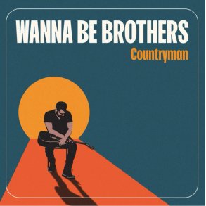 Wanna Be Brothers: Countryman