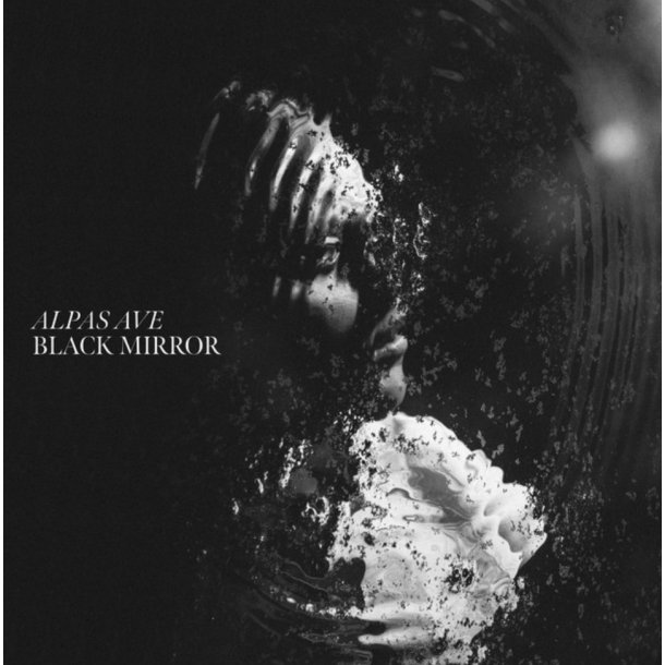 Alpas Ave: Black Mirror