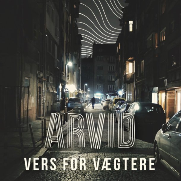Arvid: Vers for v�gtere