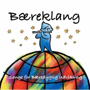 B�reklang: Sange for b�redygtig udvikling