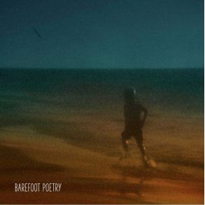 Barefoot Poetry: Barefoot Poetry