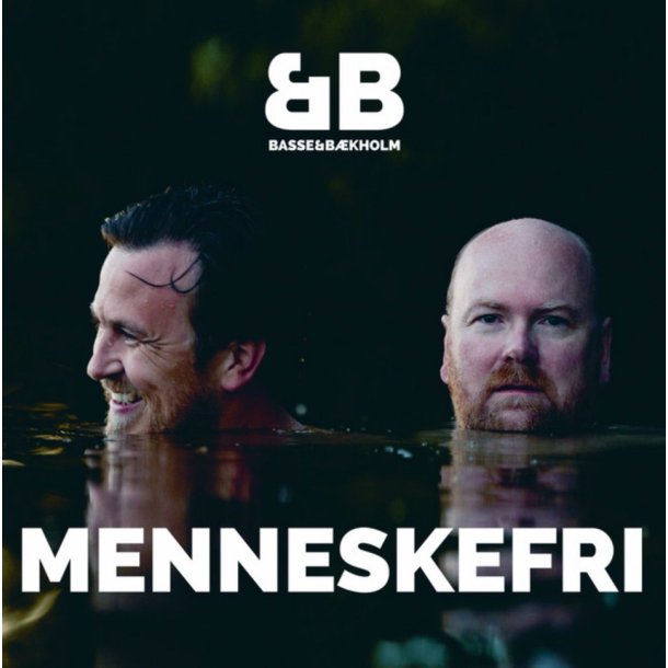 Basse &amp; B�kholm: Menneskefri