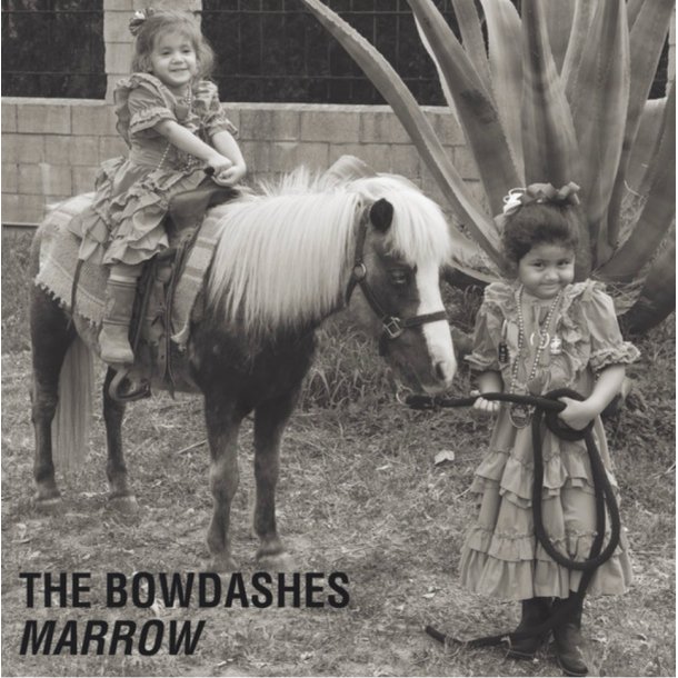 The Bowdashes: Marrow
