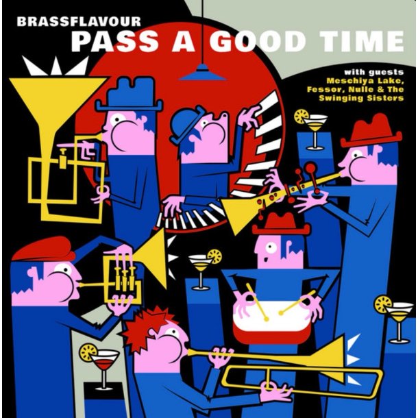 Brassflavour: Pass a Good Time
