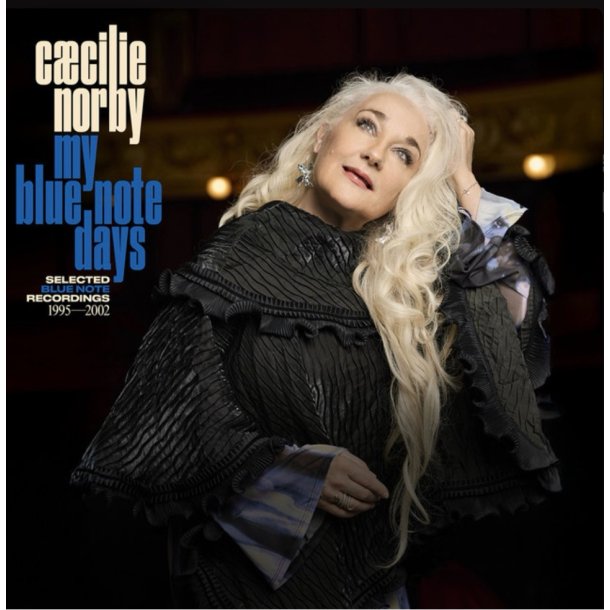 C�cilie Norby: My Bluenote Days (Selected Blue Note Recordings - 1995-2002) - 2LP SIGNERET