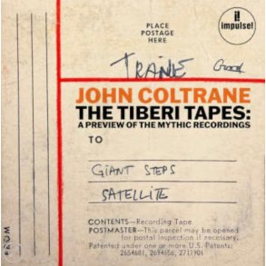 John Coltrane : The Tiberi Tapes: A Preview of the Mythic Recordings