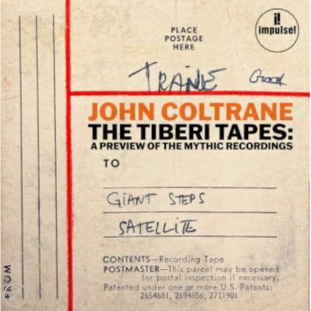 John Coltrane : The Tiberi Tapes: A Preview of the Mythic Recordings
