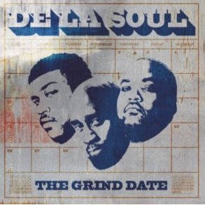 De La Soul: The Grind Date (Limited Edition)