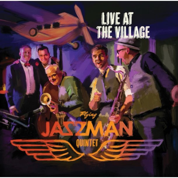 Flying Jazzman Quintet: Live at the Village