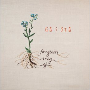 G� i St�: Forglem mig ej