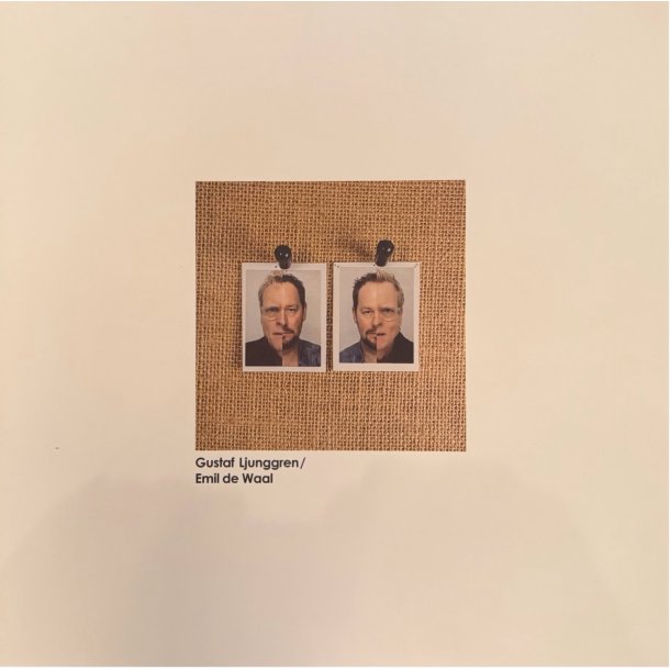 Gustaf Ljunggreen/Emil de Waal: Gustaf Ljunggreen/Emil de Waal