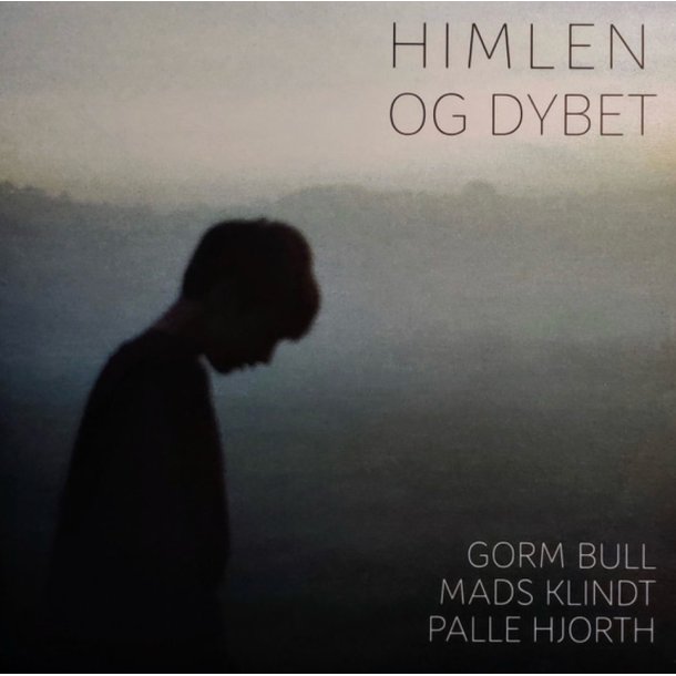 Gorm Bull, Mads Klint, Palle Hjort: Himlen og Dybet 