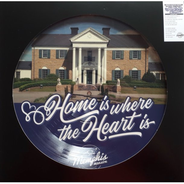 Elvis Presley: Home is where the Heart Is (picture disc)