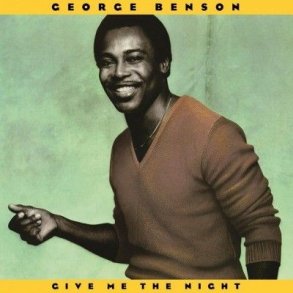 GEORGE BENSON - GIVE ME THE NIGHT