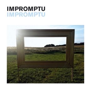Impromptu: Impromptu