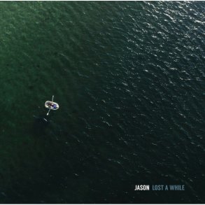 Jason: Lost a While
