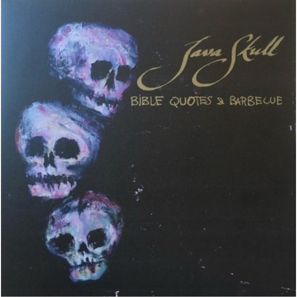 Java Skull: Bible Quotes &amp; Barbecue