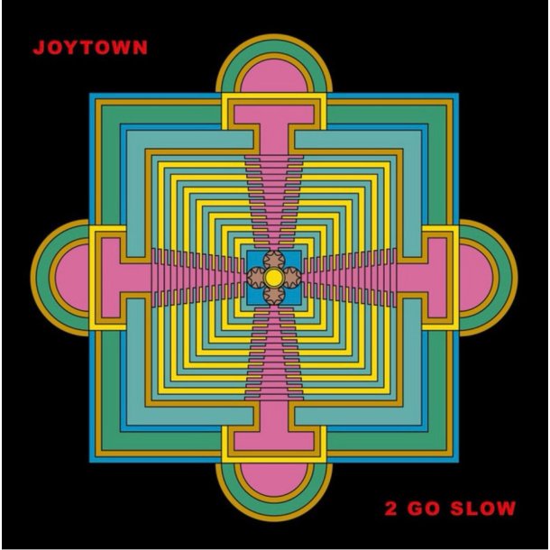 Joytown: To Go Slow