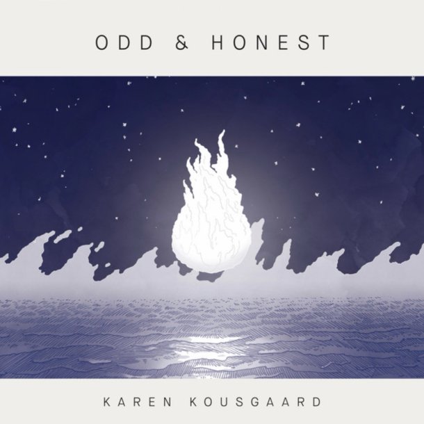 Karen Kousgaard: Odd &amp; Honest