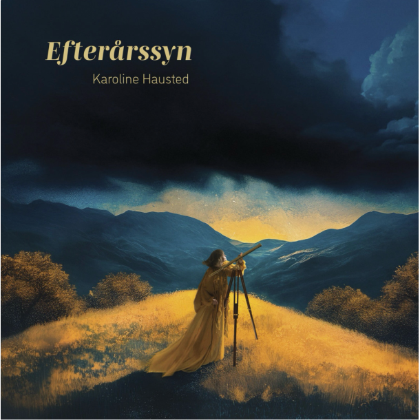 Karoline Hausted: Efter�rssyn