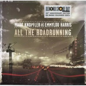Mark Knopfler and Emmylou Harris: All the Roadrunning