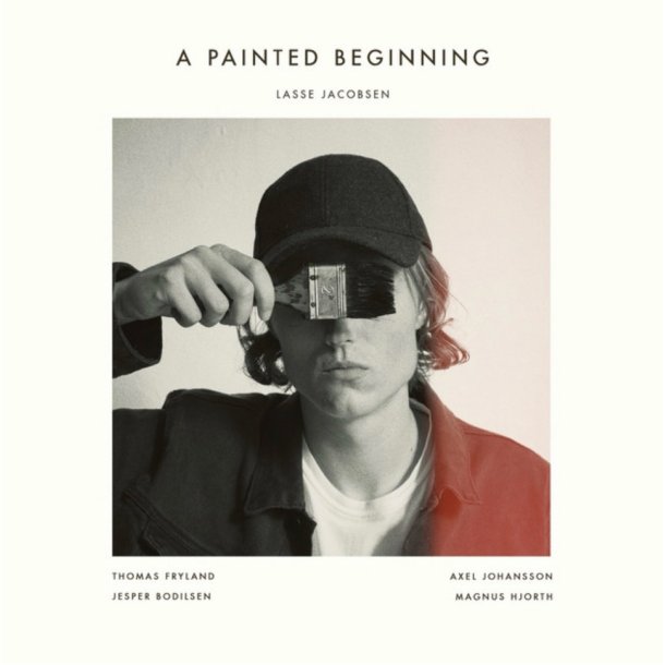 Lasse Jacobsen: A Painted Beginning