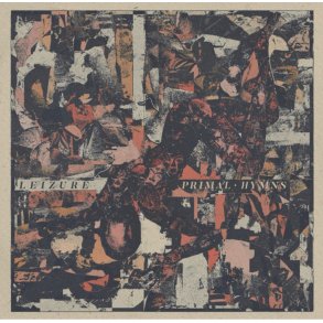 Leizure: Primal Hymns