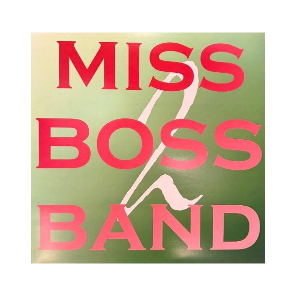 Miss Boss Band: 2
