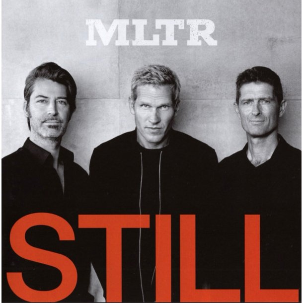 Michael Learns to Rock (MLTR): Still